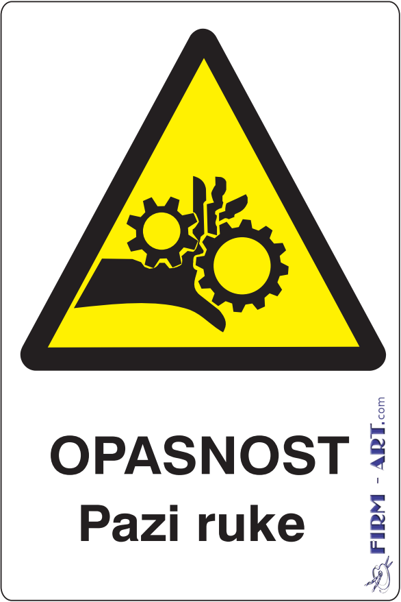 Znaci opasnosti - OPASNOST Pazi ruke (Sito štampa firm-art.com) 